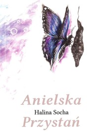 Anielska przystań - Socha Halina - książka