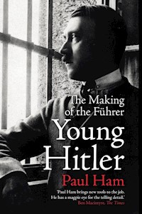 Young Hitler - Paul Ham - książka