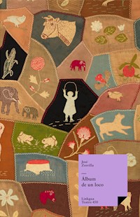 Álbum de un loco - José Zorrilla - ebook