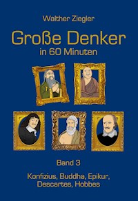 Große Denker in 60 Minuten - Band 3 - Walther Ziegler - ebook