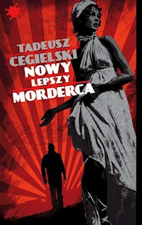 Nowy lepszy morderca - Tadeusz Cegielski - książka
