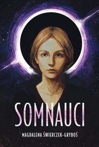 Somnauci. Tom 1 Katla - Magdalena Świerczek-Gryboś - ebook + książka