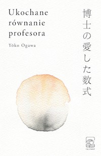 Ukochane równanie profesora - Yoko Ogawa - ebook + audiobook + książka