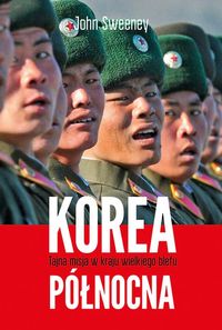 Korea Północna - John Sweeney - książka