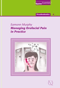 Managing Orofacial Pain in Practice - Eamonn Murphy - ebook