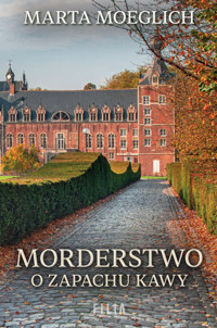 Morderstwo o zapachu kawy - Marta Moeglich - ebook + audiobook + książka