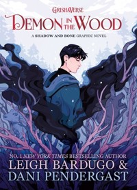 Demon in the Wood - Bardugo Leigh, Pendergast Dani - książka