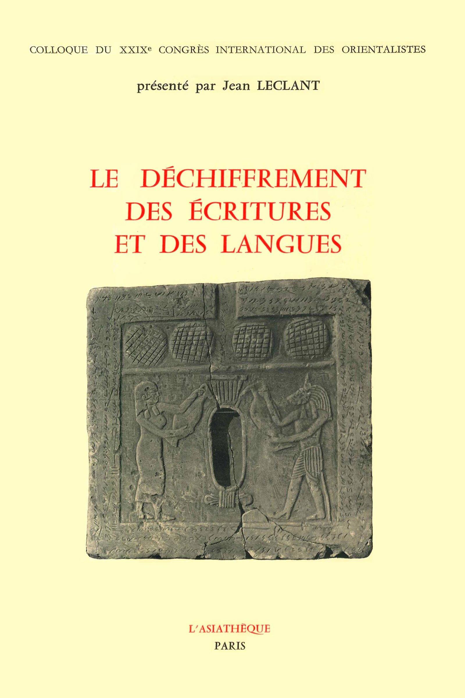 Le déchiffrement des écritures et des langues - Jean Leclant - ebook