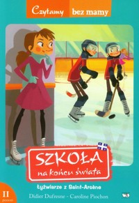 Szkoła na końcu świata - Dufresne Didier - książka