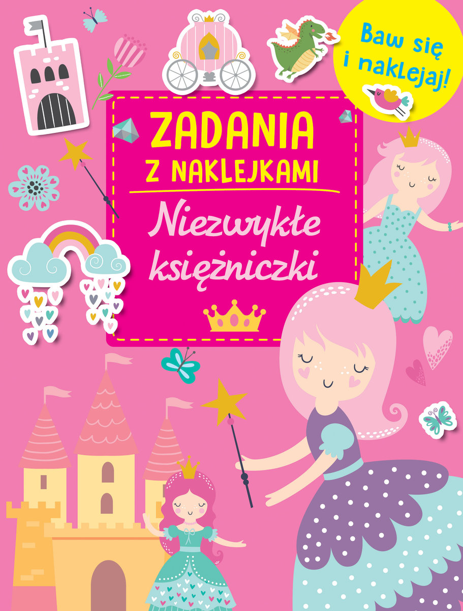 Zadania z naklejkami. Niezwykłe księżniczki - zbiorowa praca - książka