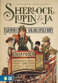Sherlock Lupin i ja Część 3 Tajemnica szkarłatnej róży - Adler Irene - książka