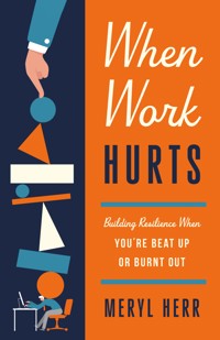 When Work Hurts - Meryl Herr - ebook