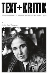 TEXT+KRITIK 211 - Emine Sevgi Özdamar -  - ebook