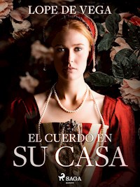 El cuerdo en su Casa - Lope de Vega - ebook
