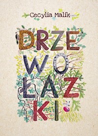 Drzewołazki - Malik Cecylia - książka