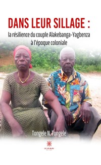 Dans leur sillage - Tongele N. Tongele - ebook