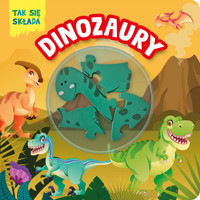 Tak się składa Dinozaury - Jul Łyskawa - książka