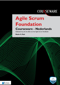 Agile Scrum Foundation Courseware - Nederlands - Nader K. Rad - ebook