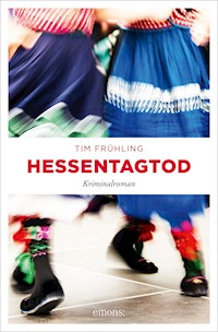 Hessentagtod - Tim Frühling - ebook