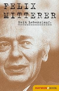 Mein Lebenslauf - Felix Mitterer - ebook