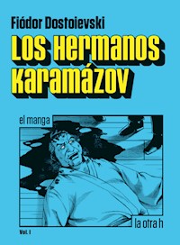 Los hermanos Karamázov (vol.1) - Fiódor Dostoievsky - ebook