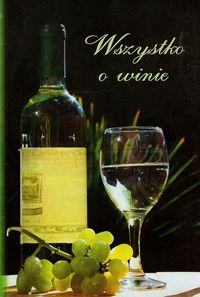 Wszystko o winie - Orłowska Marta - książka
