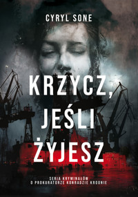 Krzycz, jeśli żyjesz - Sone Cyryl - ebook + audiobook + książka