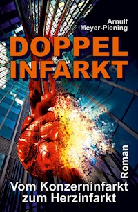 Doppel-Infarkt - Arnulf Meyer-Piening - ebook
