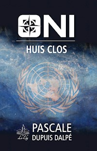 ONI : Huis Clos - Pascale Dupuis Dalpé - ebook