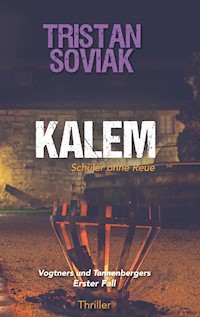 Kalem - Schüler ohne Reue - Tristan Soviak - ebook