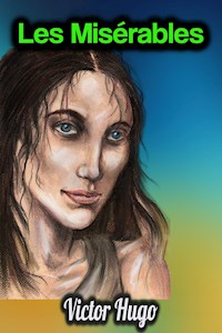 Les Misérables - Victor Hugo - Victor Hugo - ebook