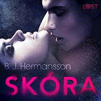 LUST. Skóra - opowiadanie erotyczne - B. J. Hermansson - audiobook