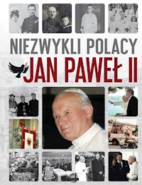 Niezwykli Polacy Jan Paweł II -  - książka