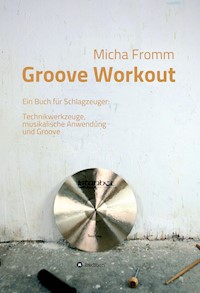 Groove Workout - Micha Fromm - ebook