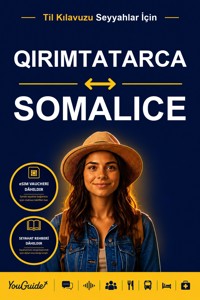 The Language Guide for Travelers - Crimean Tatar to Somali - YouGuide - ebook