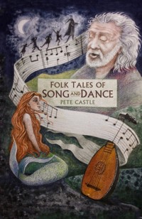 Folk Tales of Song and Dance - Pete Castle - ebook