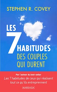 Les 7 habitudes des couples qui durent - Stephen R. Covey - ebook