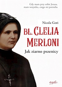 Bł. Clelia Merloni - Gori Nicola - książka