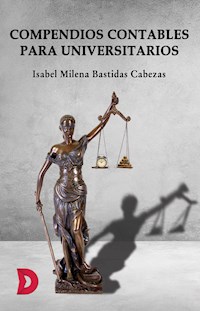 Compendios contables para universitarios - Isabel Milena Bastidas Cabezas - ebook