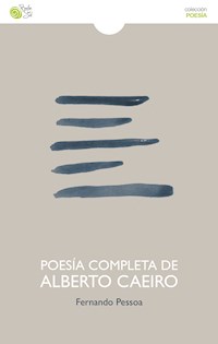 Poesía completa de Alberto Caeiro - Fernando Pessoa - ebook