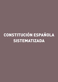 Constitución española sistematizada - Gorgonio Martínez Atienza - ebook