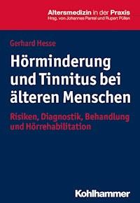 Hörminderung und Tinnitus bei älteren Menschen - Gerhard Hesse - ebook