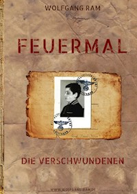 Feuermal - Wolfgang Ram - ebook