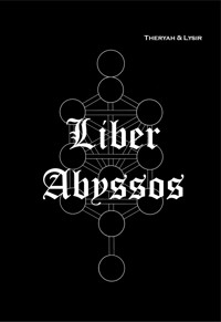 LIBER ABYSSOS - Frater Lysir - ebook