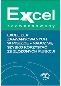 Excel dla zaawansowanych w pigułce - Chojnacki Krzysztof, Wiśniewski Paweł - książka