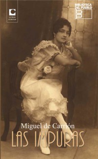 Las impuras - Miguel De Carrión - ebook