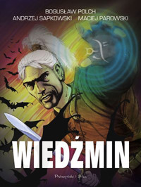 Wiedźmin (Komiks - Wydanie kolekcjonerskie) - Maciej Parowski, Andrzej Sapkowski, Bogusław Polch - książka