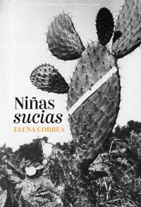 Niñas sucias - Elena Correa - ebook