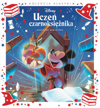 Kolekcja klasyki. Uczeń czarnoksiężnika. Magiczna biblioteka. Disney - zbiorowa praca - książka