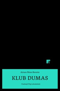 Klub Dumas - Arturo Pérez-Reverte - książka